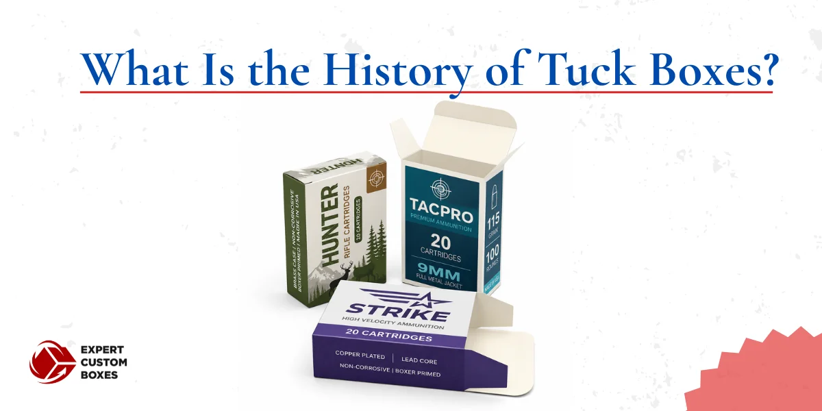 What Is the History of Tuck Boxes?