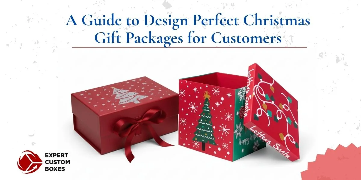 A Guide to Design Perfect Christmas Gift Packages for Customers