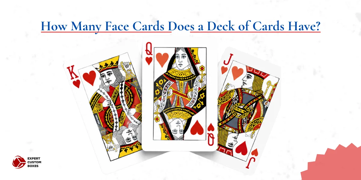 How Many Face Cards Does a Deck of Cards Have?